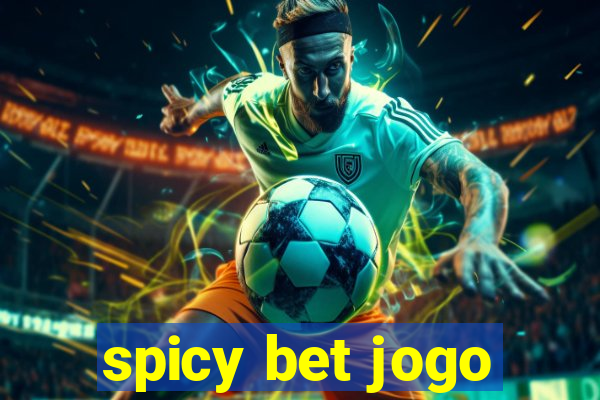 spicy bet jogo